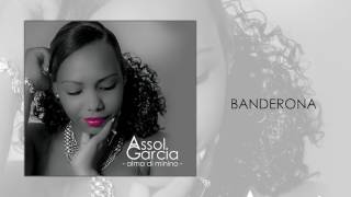 Video thumbnail of "Assol Garcia - Banderona"