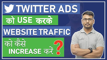 Twitter Ads | How to Increase Website Clicks using Twitter Ads | (in Hindi) )