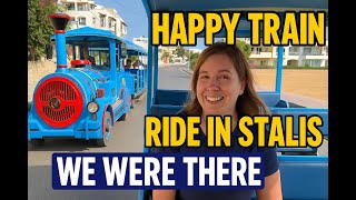 Happy Train Ride in Stalis Crete | We Were There