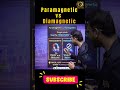 Odisha Teaching Exams : Paramagnetic vs  Diamagnetic | OTET CT B.Ed TGT PGT #Shorts