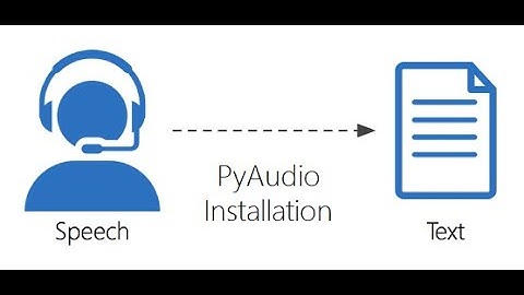 How to Install PyAudio || Speech Recognition in Python || Minor Project Part 1