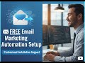 ✉️ FREE Email Marketing Automation Setup — Professional Installation Support