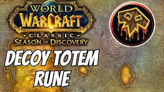 Decoy Totem Rune Location for Shamans | Season of Discovery Phase 2
