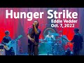 Hunger Strike Eddie Vedder &amp; The Earthlings, Las Vegas, Oct. 7, 2022. Andrew Watt. Temple of the Dog