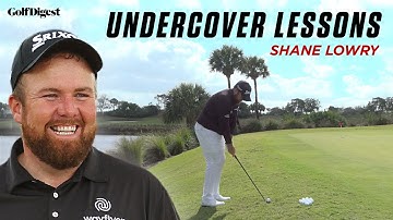 Inside a Shane Lowry Short Game Session | Undercover Lessons | Golf Digest