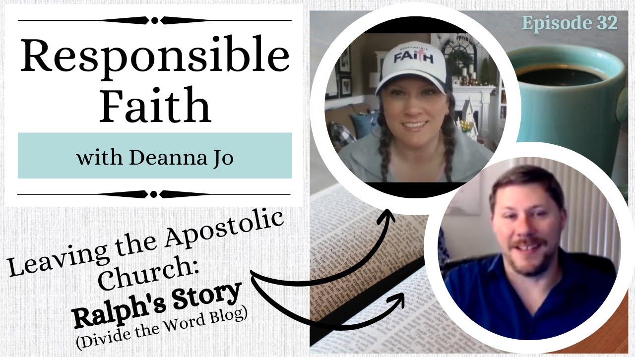 Leaving the Apostolic Church: Ralph's Story (Divide the Word Blog)