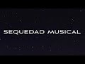 José Madero - Sequedad Musical (El Último Psalmo)
