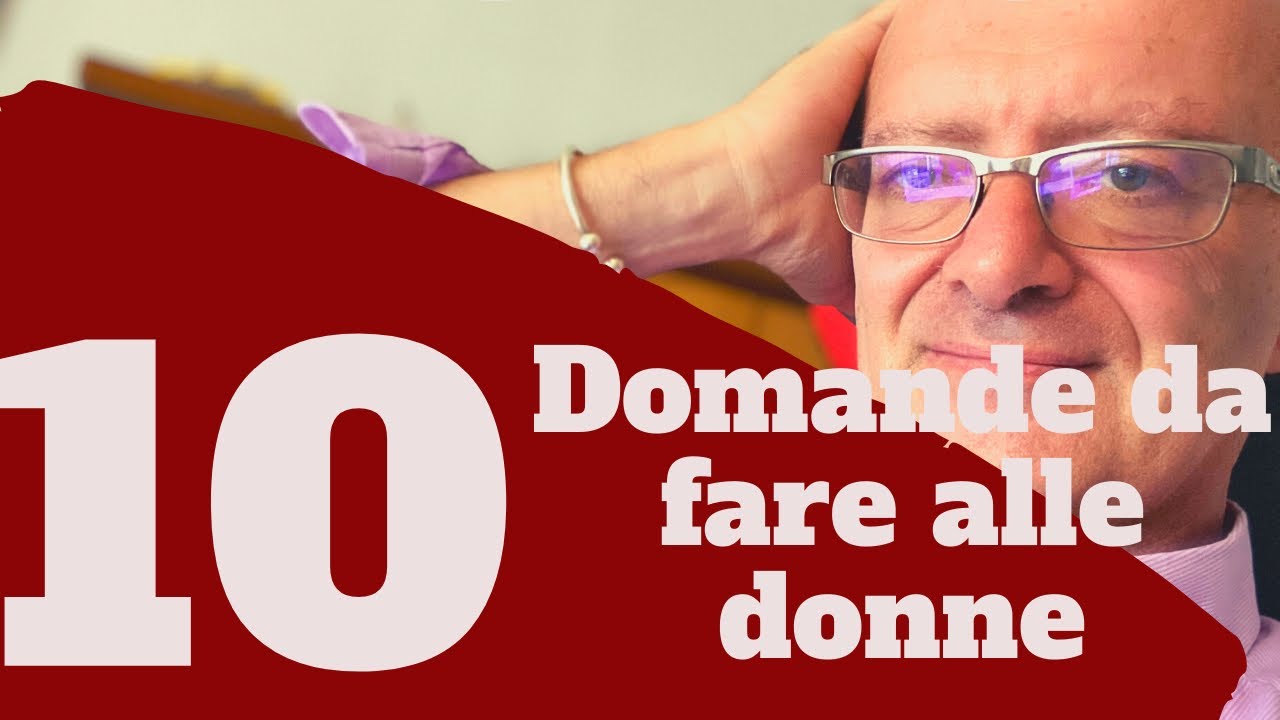 10 Domande da fare ad una donna durante il primo appuntamento per