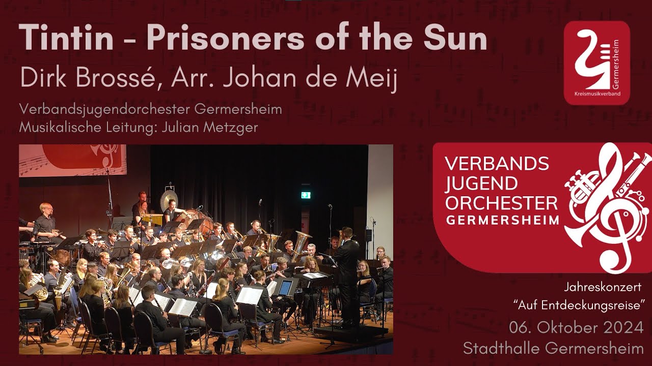 Tintin - Prisoners of the Sun (Johan de Meij) - Verbandsjugendorchester Germersheim