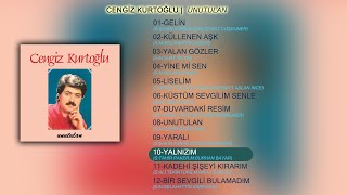 Cengiz Kurtoğlu - Yalnızım[FLAC VERSİYON]/Nostalji Resimi