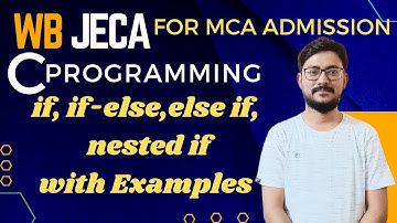 Control Statements with Examples | if | if-else | Nested if |C Programming | JECA Preparation Bangla