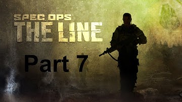 Spec Ops: The Line Walkthrough / Gameplay Part 7 - Finding Gould