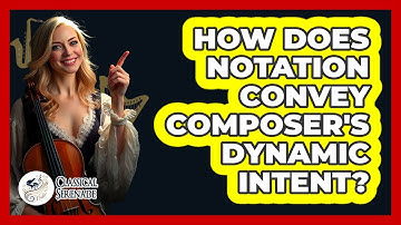 How Does Notation Convey Composer