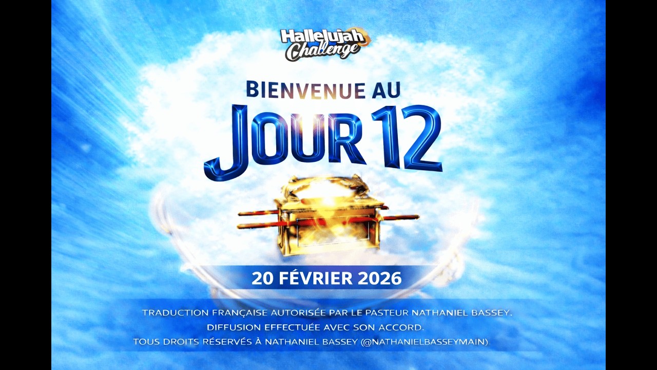 HALLELUJAH CHALLENGE | FEV 2026 | JOUR 12 | TRADUIT EN DIRECT EN FRANÇAIS