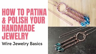 How to Patina Copper Jewelry Like a Pro: This is the exact finishing process I use on my own jewlery