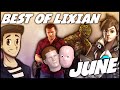 BEST OF LIXIAN - JUNE COMPILATION