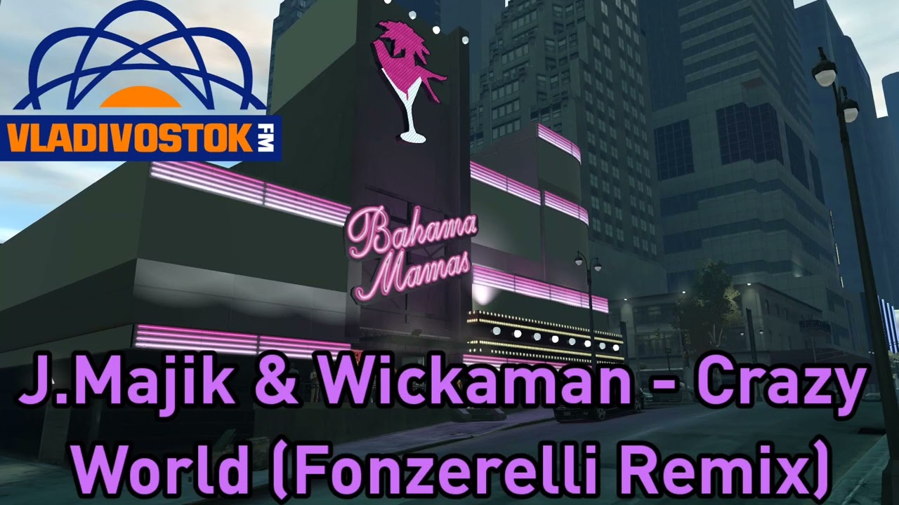 GTA TBOGT Soundtrack:J.Majik & Wickaman - "Crazy World (Fonzerelli Remix)"
