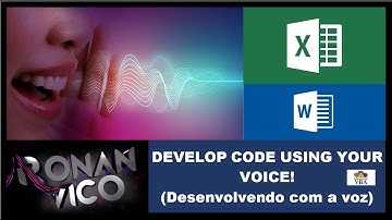 Developing VBA CODE with MY VOICE! - English Video - Desenvolvendo VBA com a VOZ!