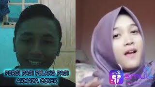 #cover #musik #smule pergi pagi pulang pagi armada cover by arvin feat meta
