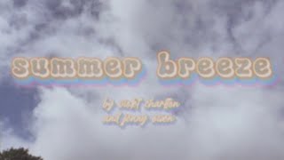SUMMER BREEZE- a short film by jenny owen and violet charlton