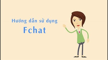 Hướng dẫn sử dụng Fchat