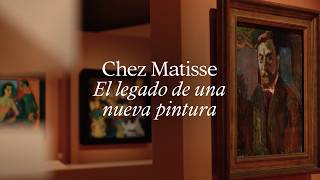 Chez Matisse. El legado de una nueva pintura
