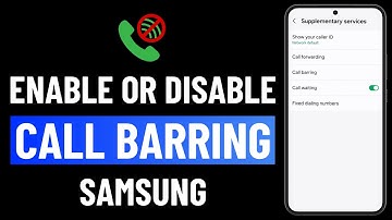 How to Turn On or Off Call Barring on Samsung Galaxy Phone | Call Barring Password