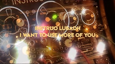 Instruo Lubadh //  I Want to use More of You