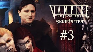 #3: SMELLY CAPPADOCIANS! Vampire: The Masquerade - Redemption