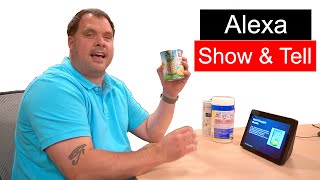 Amazon Echo Show- How to Identify Products with the Show and Tell Feature