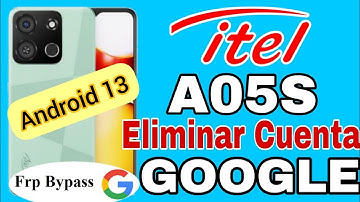 Eliminar Cuenta Google ITEL A05S Android 13 🔓 Itel A663LC Frp Bypass Android 13 / ITEL A05S UNLOCK