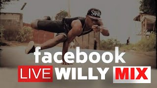 WILLY MIX EN LIVE REMIX FACE BOOK  🇨🇲 DEMO