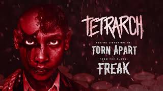 TETRARCH - &quot;Torn Apart&quot; Official Track Video