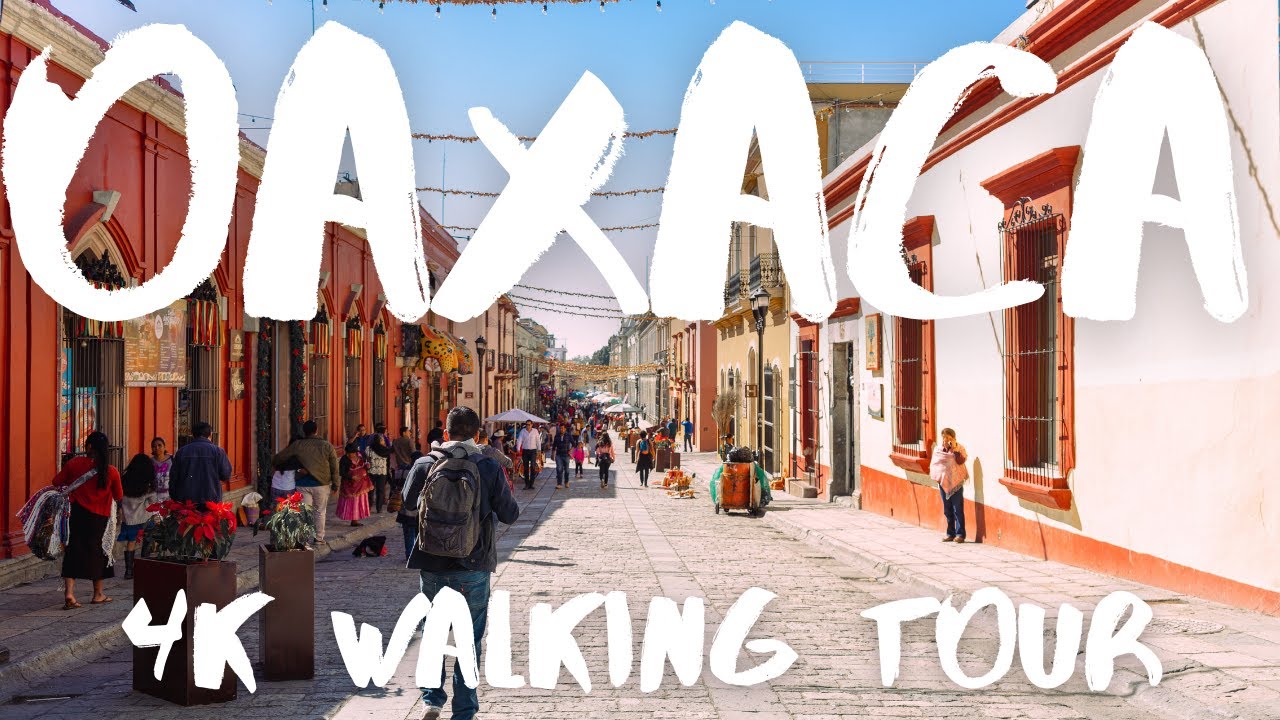 walking tour oaxaca city