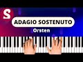 How to play "Adagio Sostenuto" from Orsten [Piano Tutorial]
