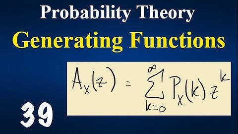 6.2 Generating Functions Part 1