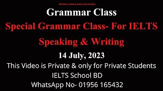 Special Grammar Class- For IELTS Speaking & Writing