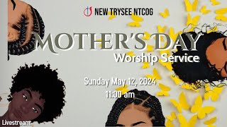 GENERATIONAL & GODLY FAITH || MOTHER'S DAY || MAY 12, 2024