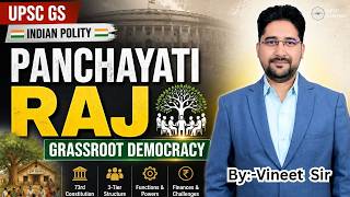 Panchayati Raj: Grassroots of Democracy | Indian Polity by Vineet Sir | National Panchayati Raj Day