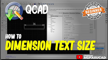 QCAD How To Dimension Text Size