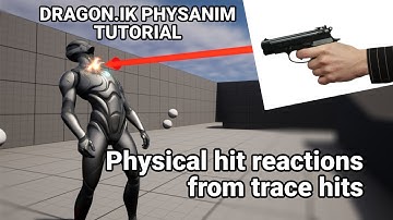 DragonIK Physanim Tutorial - Physical hit reactions from trace hits