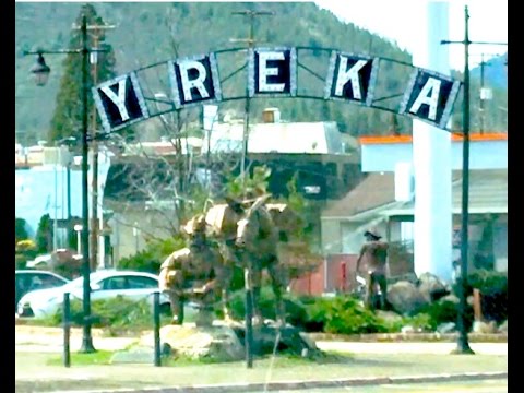 Exploring Yreka, California - Day Trip on 3/23/17