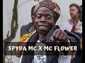 Spyda MC x MC Flower Freestyle