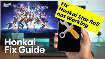 Honkai Star Rail App Not Working? Fix It Fast!