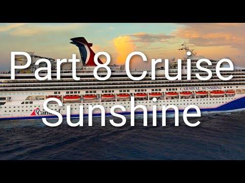 Part 8 Cruise Sunshine: Last 24 hours before heading home.