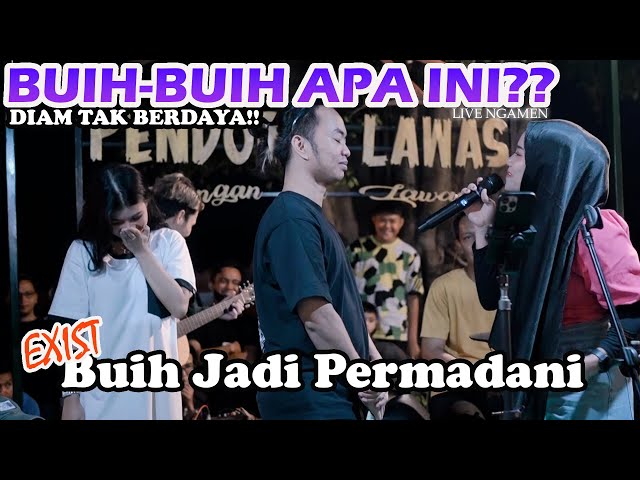 Merinding!!! Buih Jadi Prmadani - Exist (Live Ngamen) Zinidin Zidan Ft. Yaya Nadila class=