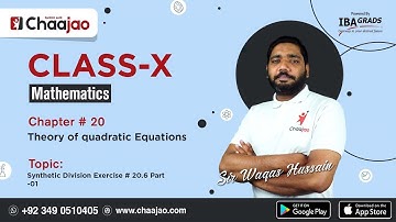 Synthetic Division Ex#20.6 Part 01 | Theory of quadratic Equations | Math | Class 10 | Sindh Board