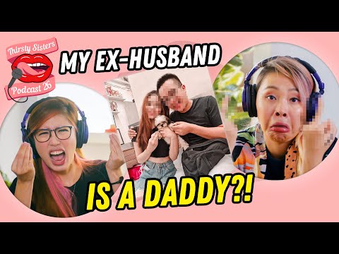 My Ex-Husband And His New Puppy's Mummy?? | The Thirsty Sisters #26