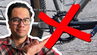 Why Im Ditching 1X Drivetrains