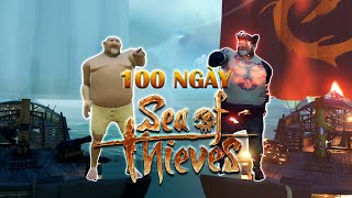 100 Ngày Trở Thành Huyền Thoại Cướp Biển Trong Sea Of Thieves